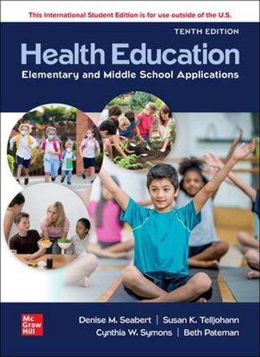 Паперова книга «Health Education: Elementary and Middle School Applications ISE», авторів Бет Патеман, Деніз Сіберт - фото №1