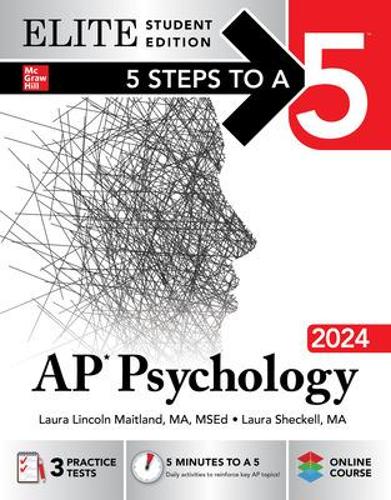 Бумажная книга «5 Steps to a 5: AP Psychology 2024 Elite Student Edition», автор Лаура Линкольн Мейтленд - фото №1
