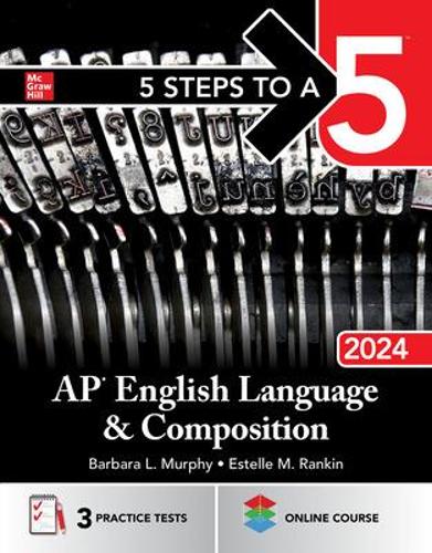 [object Object] «5 Steps to a 5: AP English Language and Composition 2024», автор Барбара Мерфі - фото №1