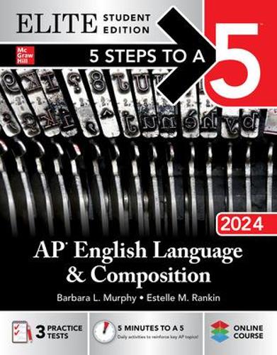 [object Object] «5 Steps to a 5: AP English Language and Composition 2024 Elite Student Edition», автор Барбара Мерфі - фото №1
