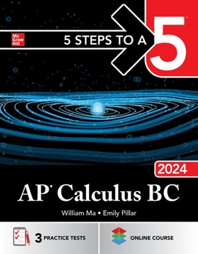 [object Object] «5 Steps to a 5: AP Calculus BC 2024», автор Уильям Ма - фото №1