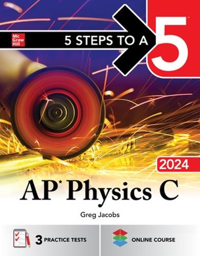 Паперова книга «5 Steps to a 5: AP Physics C 2024», автор Грег Джейкобс - фото №1