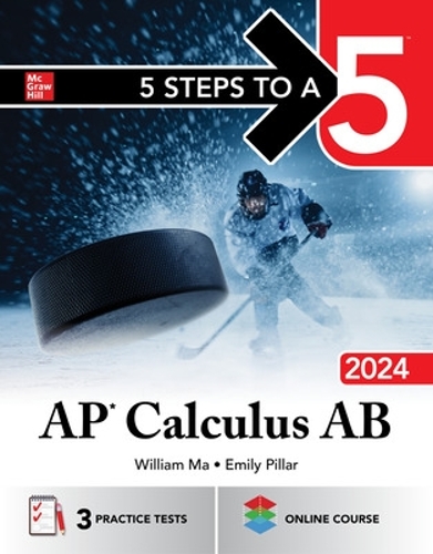 [object Object] «5 Steps to a 5: AP Calculus AB 2024», автор Вільям Ма - фото №1