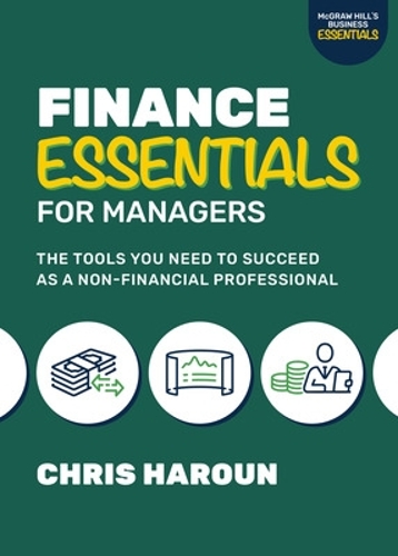 Бумажная книга «Finance Essentials for Managers: The Tools You Need to Succeed as a Nonfinancial Professional», автор Крис Харун - фото №1