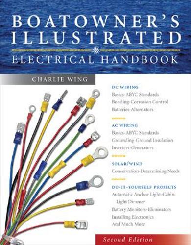 Бумажная книга «Boatowner's Illus Elec Hndbk 2E (PB)», автор Чарли Уинг - фото №1