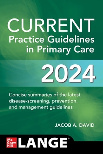 Бумажная книга «CURRENT Practice Guidelines in Primary Care 2024», автор Джейкоб А. Дэвид - фото №1