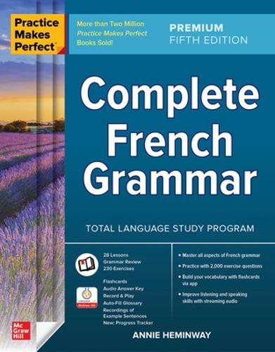 Бумажная книга «Practice Makes Perfect: Complete French Grammar, Premium Fifth Edition», автор Энни Хеминвей - фото №1