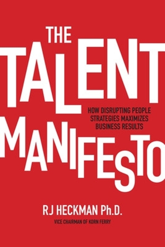 Паперова книга «The Talent Manifesto (PB)», автор Р. Дж. Хекман - фото №1