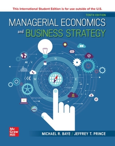 Бумажная книга «Managerial Economics & Business Strategy ISE», авторов Джефф Принс, Майкл Байе - фото №1