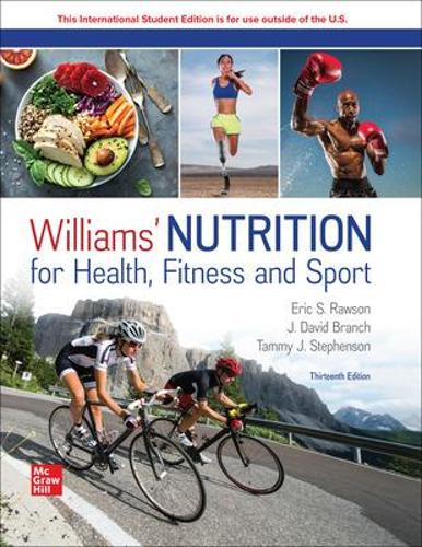 Бумажная книга «Williams' Nutrition for Health Fitness and Sport ISE», авторов Дэвид Бранч, Эрик Роусон, Мелвин Уильямс - фото №1