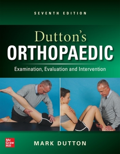 Бумажная книга «Dutton's Orthopaedic: Examination, Evaluation and Intervention, Seventh Edition», автор Марк Даттон - фото №1
