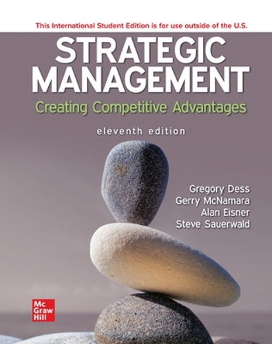 Бумажная книга «Strategic Management: Creating Competitive Advantages ISE», авторов Алан Эйснер, Джерри Макнамара - фото №1