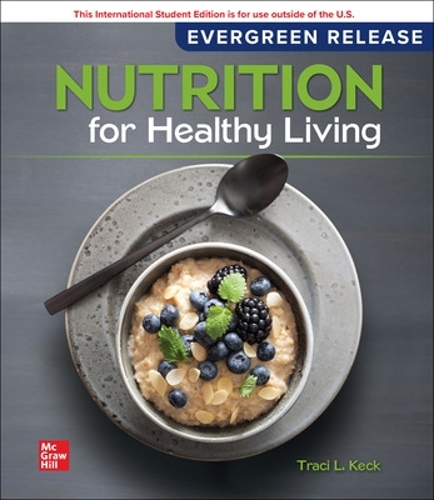 Бумажная книга «Nutrition For Healthy Living ISE», автор Трейси Л. Кек - фото №1