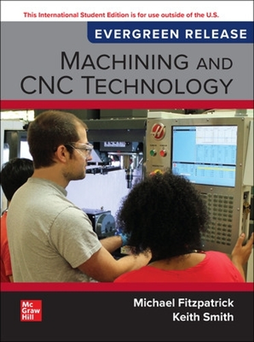 Бумажная книга «Machining and CNC Technology ISE», автор Майкл Фицпатрик - фото №1