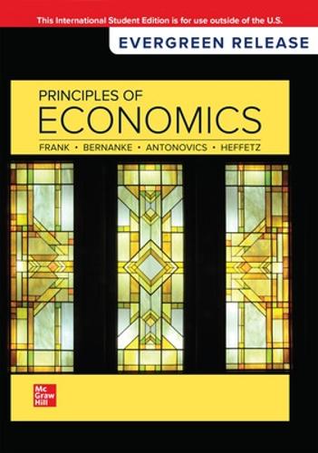 Паперова книга «Principles of Economics: 2024 Release ISE», авторів Бен Бернанке, Кейт Антонович, Орі Геффетц, Роберт Френк - фото №1