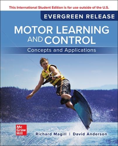 [object Object] «Motor Learning and Control: Concepts and Applications: 2024 Release ISE», авторов Дэвид Андерсон, Ричард Мэгилл - фото №1
