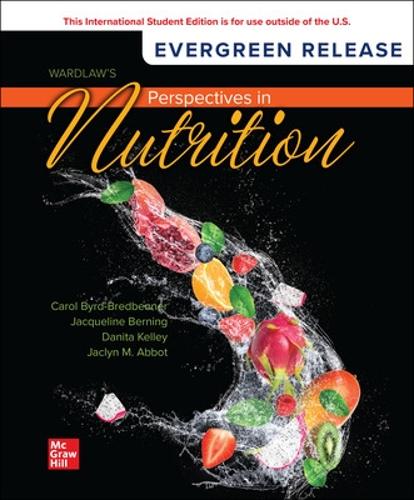 Бумажная книга «Wardlaw's Perspectives in Nutrition: 2024 Release ISE», авторов Кэрол Берд-Бредбеннер, Данита Келли, Жаклин Аббот, Жаклин Бернинг - фото №1