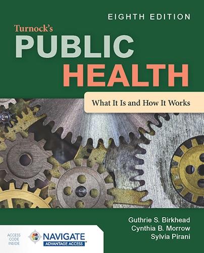 Бумажная книга «Turnock's Public Health: What It Is and How It Works», автор Синтия Б. Морроу - фото №1
