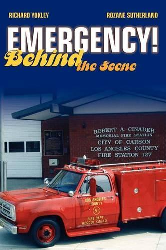Бумажная книга «Emergency! Behind the Scene», авторов Ричард Йокли, Розана Сазерленд - фото №1
