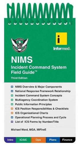 Бумажная книга «Informed's NIMS Incident Command System Field Guide», автор Майкл Дж. Уорд - фото №1