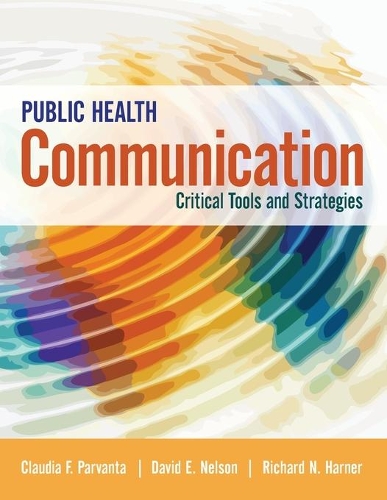 Бумажная книга «Public Health Communication», авторов Клаудия Парванта, Дэвид Э. Нельсон, Ричард Н. Харнер - фото №1