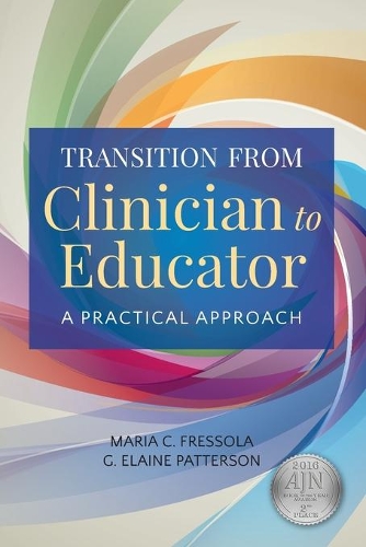 Паперова книга «Transition From Clinician To Educator», авторів Г. Елейн Паттерсон, Марія К. Фрессола - фото №1