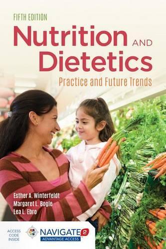 Бумажная книга «Nutrition  &  Dietetics», авторов Эстер А. Винтерфельдт, Леа Л. Эбро, Маргарет Л. Богл - фото №1