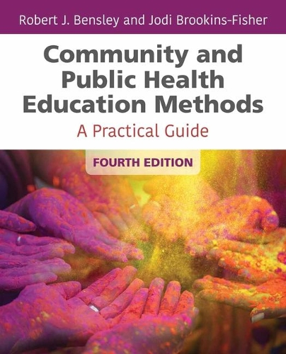 Бумажная книга «Community And Public Health Education Methods», авторов Джоди Брукинс-Фишер, Роберт Дж. Бенсли - фото №1