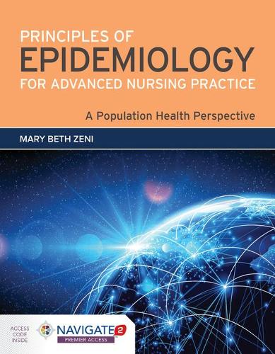 Бумажная книга «Principles Of Epidemiology For Advanced Nursing Practice», автор Мэри Бет Зени - фото №1
