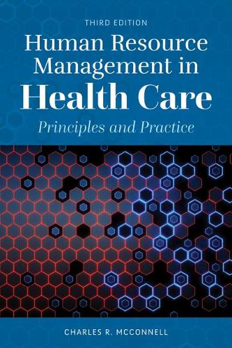 Бумажная книга «Human Resource Management In Health Care», автор Чарльз Р. Макконнелл - фото №1
