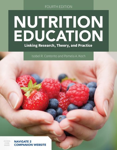 Бумажная книга «Nutrition Education: Linking Research, Theory, And Practice», автор Изобель Р. Контенто - фото №1