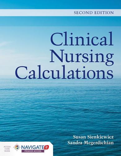 Паперова книга «Clinical Nursing Calculations», авторів Сандра Мегердічян, Сюзан Сенкевич - фото №1