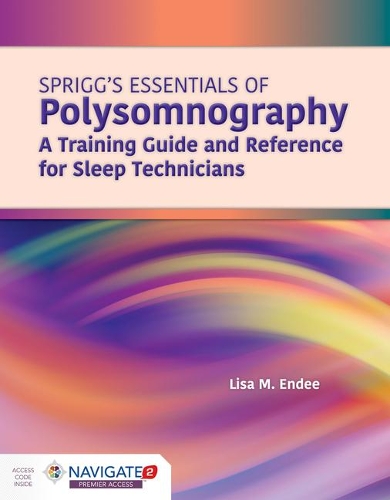 Бумажная книга «Spriggs's Essentials Of Polysomnography: A Training Guide And Reference For Sleep Technicians», автор Лиза М. Энди - фото №1