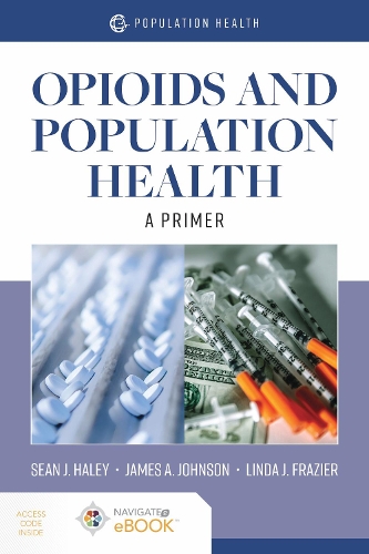 Паперова книга «Opioids And Population Health», автор Джеймс А. Джонсон - фото №1