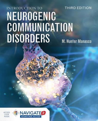 Бумажная книга «Introduction To Neurogenic Communication Disorders», автор М. Хантер Манаско - фото №1