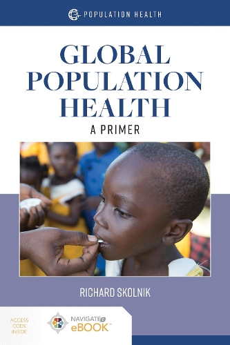 Бумажная книга «Global Population Health: A Primer: A Primer», автор Ричард Скольник - фото №1