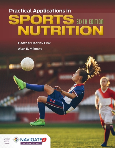Бумажная книга «Practical Applications In Sports Nutrition», авторов Алан Э. Микески, Хизер Хедрик Финк - фото №1