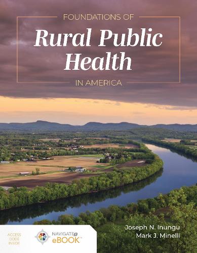 Бумажная книга «Foundations of Rural Public Health in America», авторов Джозеф Н. Инунгу, Марк Дж. Минелли - фото №1