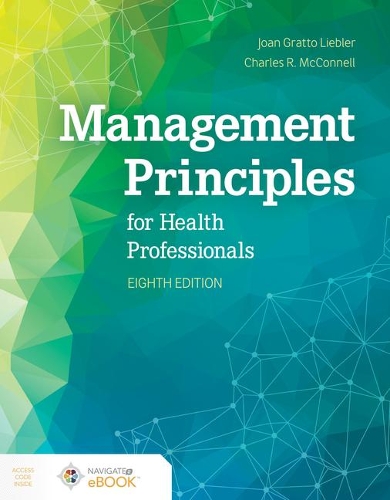 Бумажная книга «Management Principles For Health Professionals», авторов Чарльз Р. Макконнелл, Джоан Гратто Либлер - фото №1