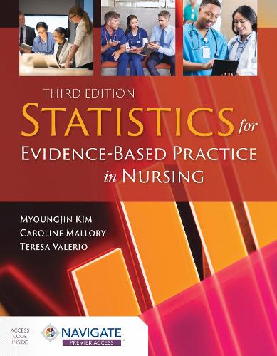 Бумажная книга «Statistics For Evidence-Based Practice In Nursing», авторов Кэролайн Мэллори, Мён Джин Ким, Тереза Валерио - фото №1