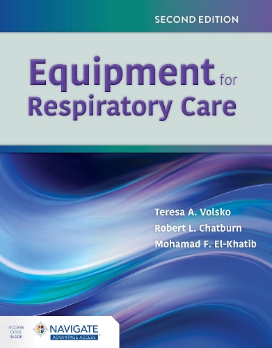 Паперова книга «Equipment for Respiratory Care», авторів Мохамад Ф. Ель-Хатіб, Роберт Л. Чатберн, Тереза А. Вольско - фото №1