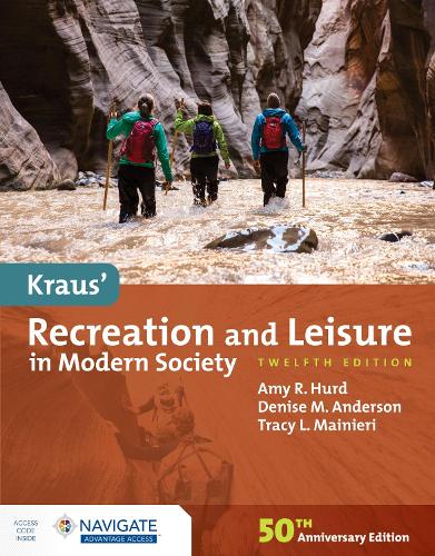 Паперова книга «Kraus' Recreation and Leisure in Modern Society», авторів Емі Херд, Деніз М. Андерсон, Трейсі Майньєрі - фото №1