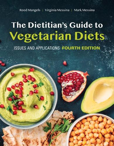 Паперова книга «The Dietitian's Guide to Vegetarian Diets: Issues and Applications», авторів Марк Мессіна, Рід Мангелс, Вірджинія Мессіна - фото №1
