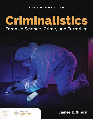 Бумажная книга «Criminalistics: Forensic Science, Crime, and Terrorism: Forensic Science, Crime, and Terrorism», автор Джеймс Э. Жирар - фото №1
