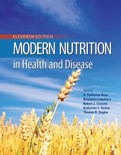 Бумажная книга «Modern Nutrition in Health and Disease», авторов А. Кэтрин Росс, Бенджамин Кабальеро, Кэтрин Л. Такер, Роберт Дж. Кузинс - фото №1