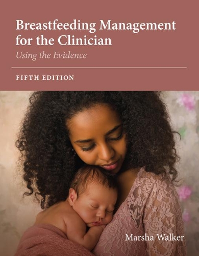 Паперова книга «Breastfeeding Management for the Clinician: Using the Evidence», автор Марша Вокер - фото №1