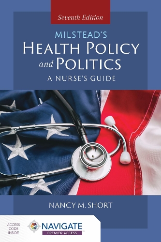 Бумажная книга «Milstead's Health Policy & Politics: A Nurse's Guide», автор Нэнси М. Шорт - фото №1