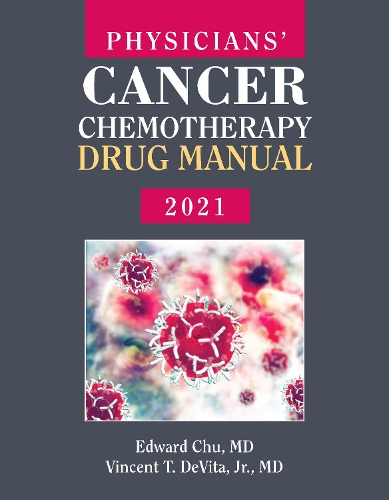 Бумажная книга «Physicians' Cancer Chemotherapy Drug Manual 2021», авторов Эдвард Чу, Винсент Т. ДеВита мл. - фото №1