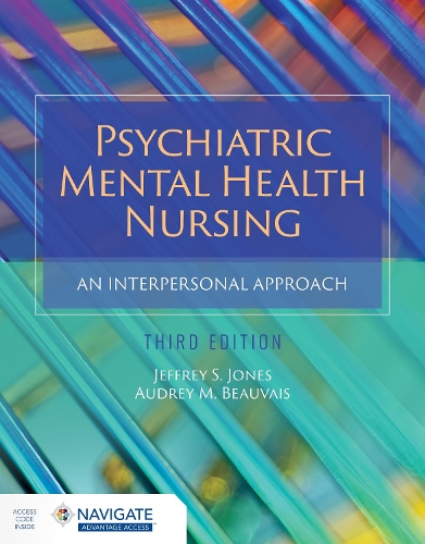 Бумажная книга «Psychiatric Mental Health Nursing: An Interpersonal Approach», авторов Одри М. Бове, Джеффри С Джонс - фото №1