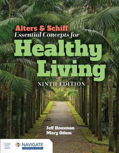 Бумажная книга «Alters & Schiff Essential Concepts for Healthy Living», авторов Джефф Хаусман, Мэри Одум - фото №1
